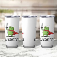Funny Huzzah Frog Tumbler Cup Im Frogtifa Knight Resist Protest - Wonder Print Shop