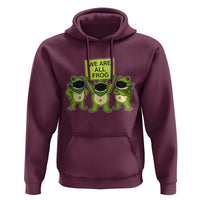 We Are All Frog Hoodie Frogs Protest Together Strong - Wonder Print Shop