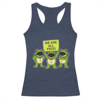 We Are All Frog Racerback Tank Top Frogs Protest Together Strong - Wonder Print Shop