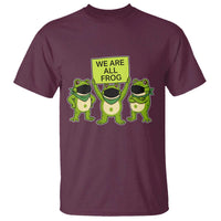 We Are All Frog T Shirt Frogs Protest Together Strong - Wonder Print Shop