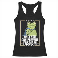 Only You Can Prevent Fascism Patriotic Frog Racerback Tank Top Resist Protest Poster - Wonder Print Shop