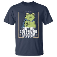 Only You Can Prevent Fascism Patriotic Frog T Shirt Resist Protest Poster - Wonder Print Shop