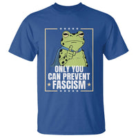 Only You Can Prevent Fascism Patriotic Frog T Shirt Resist Protest Poster - Wonder Print Shop