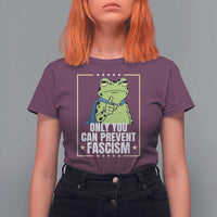 Only You Can Prevent Fascism Patriotic Frog T Shirt For Women Resist Protest Poster - Wonder Print Shop