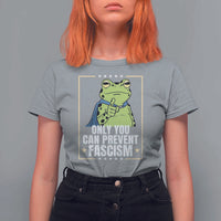 Only You Can Prevent Fascism Patriotic Frog T Shirt For Women Resist Protest Poster - Wonder Print Shop