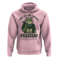 Only You Can Prevent Fascism Portland Frog Hoodie Resist Protest Forest Ranger - Wonder Print Shop