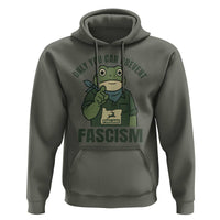 Only You Can Prevent Fascism Portland Frog Hoodie Resist Protest Forest Ranger - Wonder Print Shop