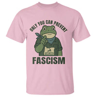 Only You Can Prevent Fascism Portland Frog T Shirt Resist Protest Forest Ranger - Wonder Print Shop