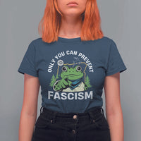 Only You Can Prevent Fascism Portland Frog T Shirt For Women Resist Protest Scenic Edition - Wonder Print Shop
