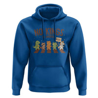 No Kings in America Hoodie Resist Protest Cute Animal Resistance March - Wonder Print Shop