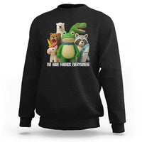 United Mascots Protest Sweatshirt We Have Friends Everywhere - Wonder Print Shop