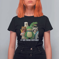 United Mascots Protest T Shirt For Women We Have Friends Everywhere - Wonder Print Shop