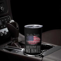 We The People Serve No Kings Tumbler Cup Patriotic Eagle American Flag - Wonder Print Shop