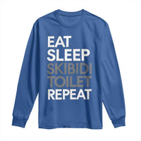 Eat Sleep Skibidi Toilet Repeat Long Sleeve Shirt Funny Gen Alpha Slang