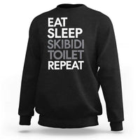 Eat Sleep Skibidi Toilet Repeat Sweatshirt Funny Gen Alpha Slang - Wonder Print Shop
