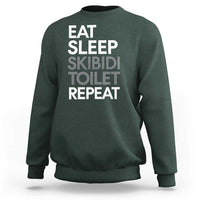 Eat Sleep Skibidi Toilet Repeat Sweatshirt Funny Gen Alpha Slang - Wonder Print Shop