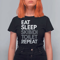 Eat Sleep Skibidi Toilet Repeat T Shirt For Women Funny Gen Alpha Slang - Wonder Print Shop