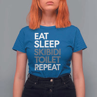 Eat Sleep Skibidi Toilet Repeat T Shirt For Women Funny Gen Alpha Slang - Wonder Print Shop