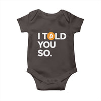 Funny Bitcoin Baby Onesie Bitcoin I Told You So Funny BTC Crypto Cryptocurrency Trader