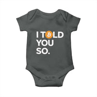 Funny Bitcoin Baby Onesie Bitcoin I Told You So Funny BTC Crypto Cryptocurrency Trader