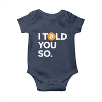 Funny Bitcoin Baby Onesie Bitcoin I Told You So Funny BTC Crypto Cryptocurrency Trader