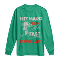Baseball Lover Long Sleeve Shirt Hit Hard Run Fast Turn Left Softball Fan
