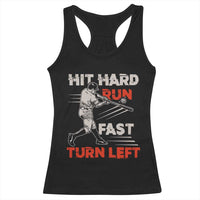 Baseball Lover Racerback Tank Top Hit Hard Run Fast Turn Left Softball Fan