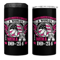 Female Veteran 4 in 1 Can Cooler Tumbler Never Underestimate A Woman With DD214 US Military