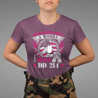 Never Underestimate A Woman With DD214 T-Shirt for Female Veteran, Women Veterans Shirt, DD214 Shirt, Patriotic Shirt, US Military Shirt T Shirt - Wonder Print Shop