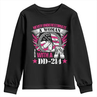 Female Veteran Youth Sweatshirt Never Underestimate A Woman With DD214 US Military