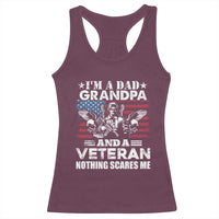 I’m a Dad Grandpa and Veteran Racerback Tank Top Fearless Patriotic Military Family