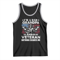 I’m a Dad Grandpa and Veteran Tank Top Fearless Patriotic Military Family