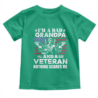 I’m a Dad Grandpa and Veteran Toddler T Shirt Fearless Patriotic Military Family