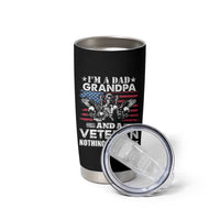 I’m a Dad Grandpa and Veteran Tumbler Cup Fearless Patriotic Military Family