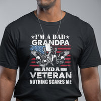 I'm A Dad A Grandpa And A Veteran Nothing Scares Me Veteran Grandpa T-Shirt for Men, Funny Shirt For Patriotic Grandpa Papa, Veterans Shirt T Shirt - Wonder Print Shop