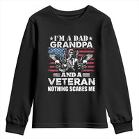 I’m a Dad Grandpa and Veteran Youth Sweatshirt Fearless Patriotic Military Family