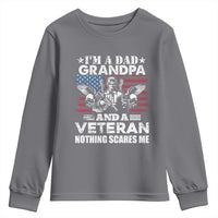 I’m a Dad Grandpa and Veteran Youth Sweatshirt Fearless Patriotic Military Family