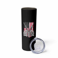 Patriotic Memorial Day Skinny Tumbler Honor The Fallen Thank The Living Memorial Day Veterans Day