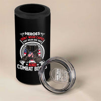 Patriotic Military Veteran 4 in 1 Can Cooler Tumbler Heroes Don't Wear Capes They Wear Dog Tags And Combat Boots