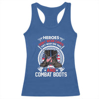 Patriotic Military Veteran Racerback Tank Top Heroes Don't Wear Capes They Wear Dog Tags And Combat Boots