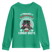 Patriotic Military Veteran Youth Sweatshirt Heroes Don't Wear Capes They Wear Dog Tags And Combat Boots