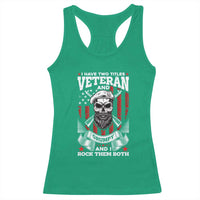 Funny Patriotic Military Veteran Racerback Tank Top I Have Two Titles Veteran And Grumpy US Military Pride