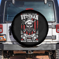 American Veteran Spare Tire Cover I Have Two Titles Veteran And Grumpy Funny US Veterans Pride