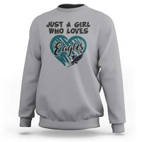A Girl Who Loves Eagle Sweatshirt