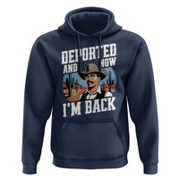Funny Mexican Cowboy Hoodie Now I'm Back Retro Vintage Desert