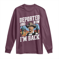 Funny Mexican Cowboy Long Sleeve Shirt Now I'm Back Retro Vintage Desert