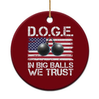Funny D.O.G.E Patriotic 2025 Ceramic Ornament In Big Balls We Trust American Flag - Wonder Print Shop