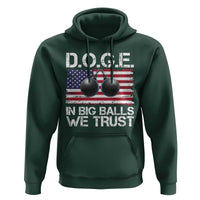 Funny D.O.G.E Patriotic 2025 Hoodie In Big Balls We Trust American Flag
