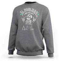 Funny Mexican Mariachi Skeleton Sweatshirt El Hooligan Mas Guapo Very Handsome