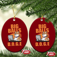 Funny Big Balls D.O.G.E Ceramic Ornament DOGE Shiba - Wonder Print Shop